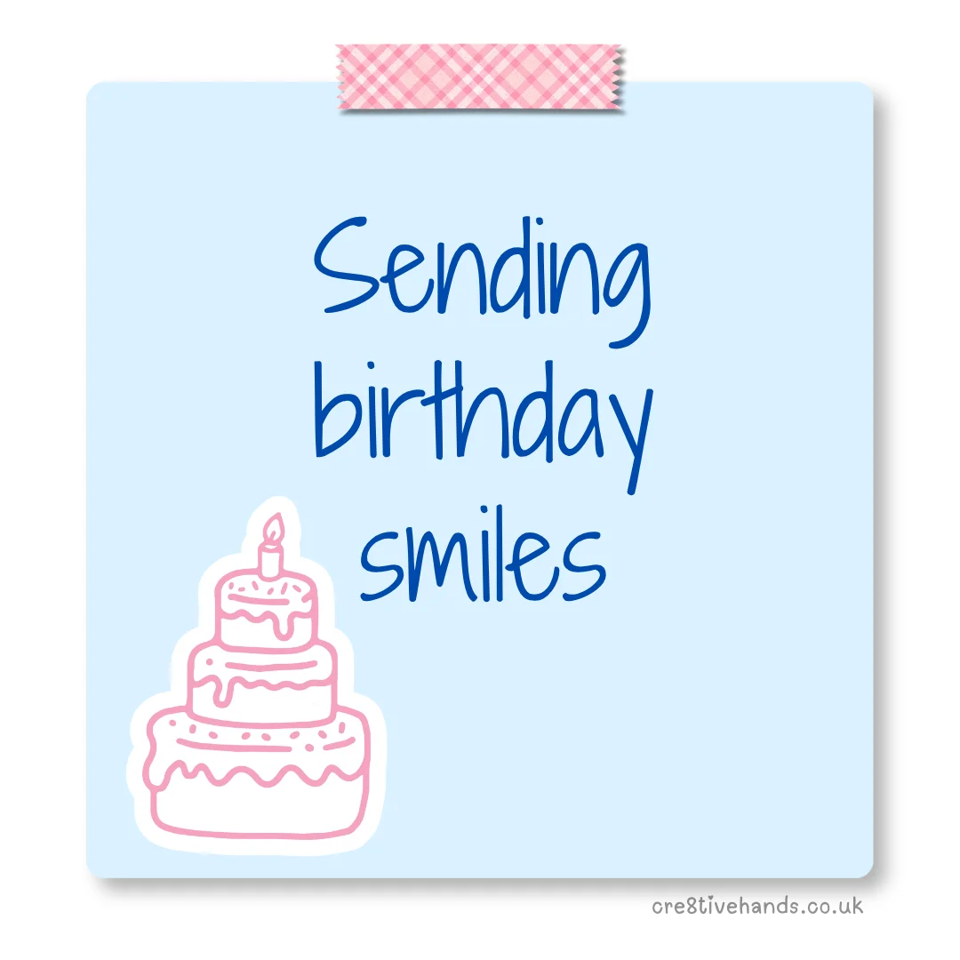 Pastel blue sticky note with the message “Sending birthday smiles” with pink gingham tape and a birthday cake doodle.