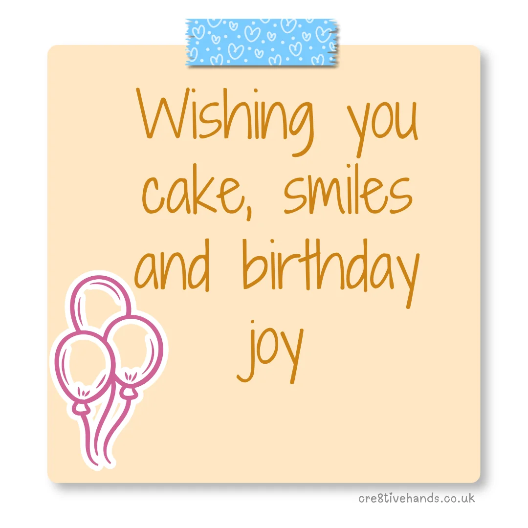 Pastel peach sticky note with the message “Wishing you cake, smiles and birthday joy” with blue heart tape and pink balloon doodles.