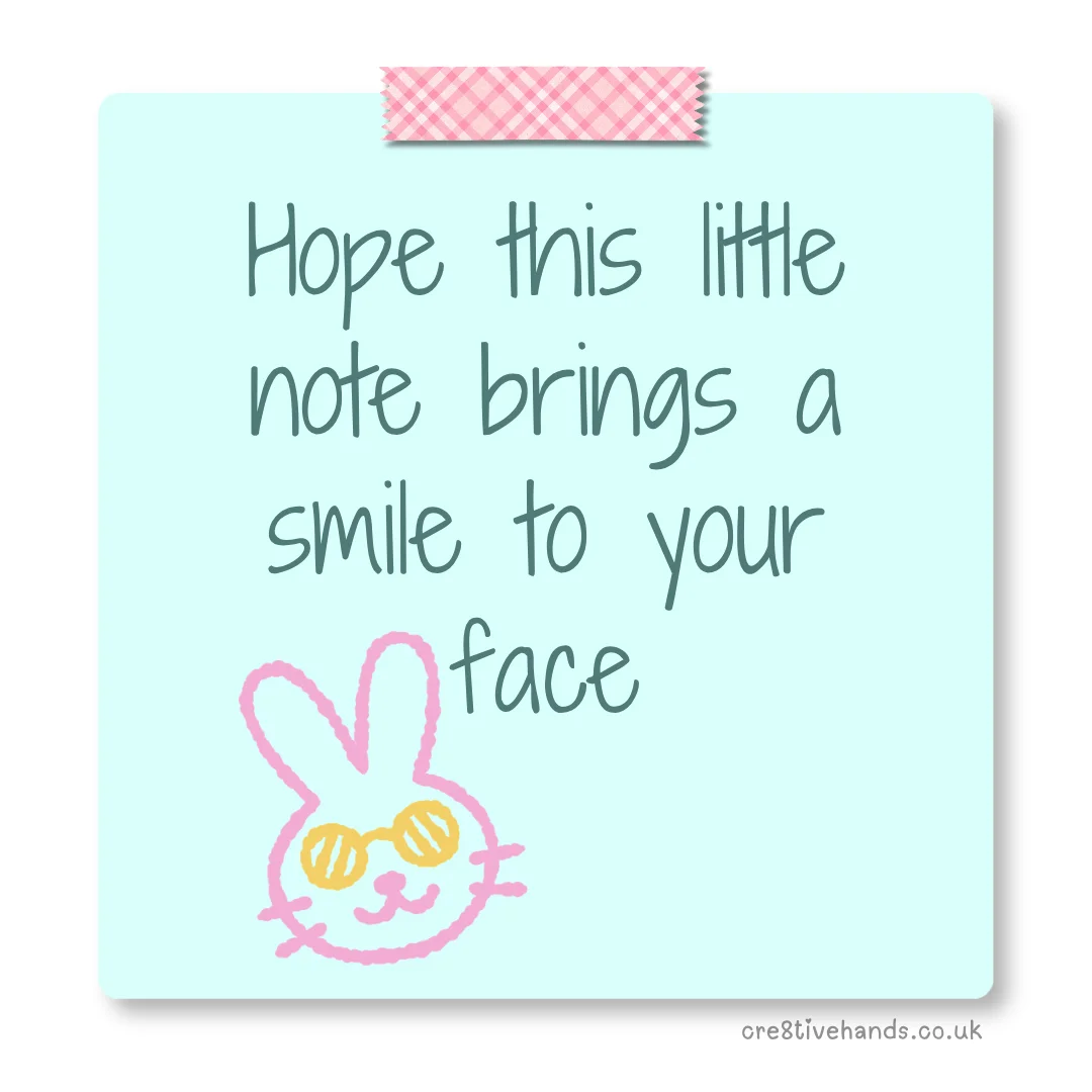 Pastel mint sticky note with the message “Hope this little note brings a smile to your face” with pink gingham tape and a cute bunny doodle.