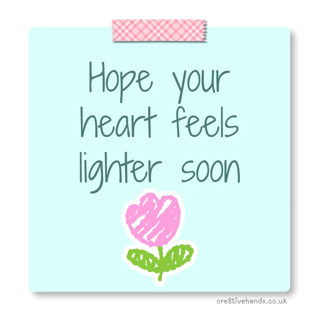 Pastel mint sticky note with the message “Hope your heart feels lighter soon” with pink gingham tape and a pink flower doodle.