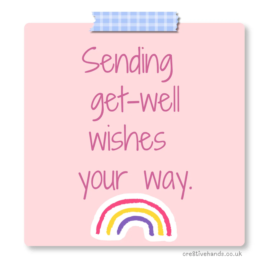 Pastel pink sticky note with the message “Sending get-well wishes your way” with blue gingham tape and a colourful rainbow doodle.