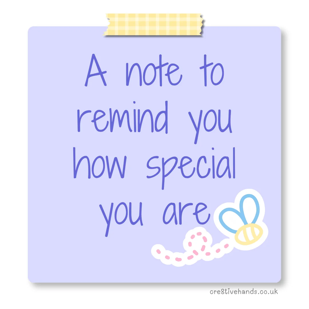 Pastel purple sticky note with the message “A note to remind you how special you are” with yellow gingham tape and a small bee doodle.