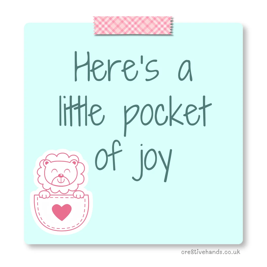 Pastel mint sticky note with the message “Here’s a little pocket of joy” with pink gingham tape and a cute pocket bear doodle.