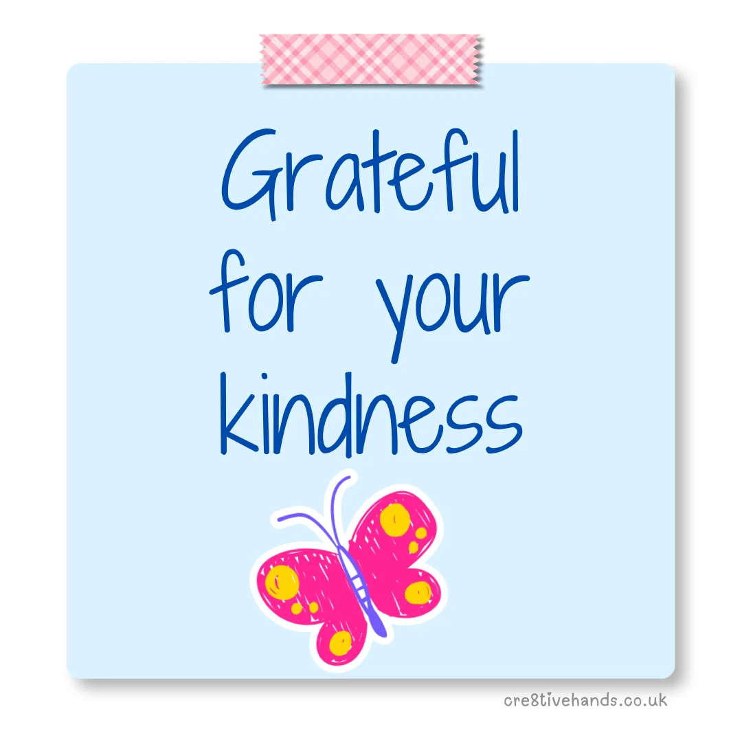 Pastel blue sticky note with the message “Grateful for your kindness” with pink gingham tape and a bright pink butterfly doodle.